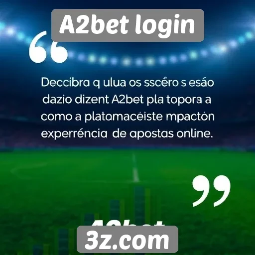 Depoimentos de usuários sobre a plataforma A2bet login